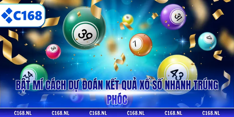 Bật mí cách dự đoán kết quả xổ số nhanh trúng phóc
